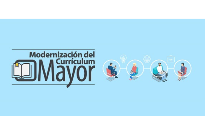 5 claves para entender el proceso de Modernización del Currículum Mayor